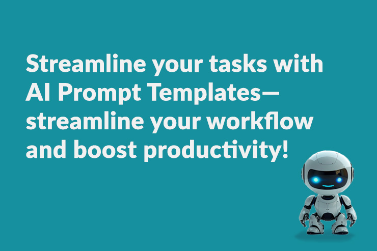 Streamline your tasks with ai prompt templates